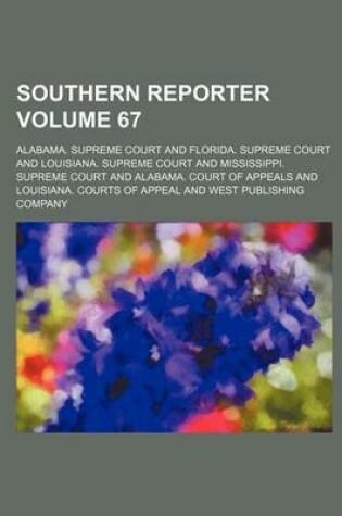 Cover of Southern Reporter Volume 67