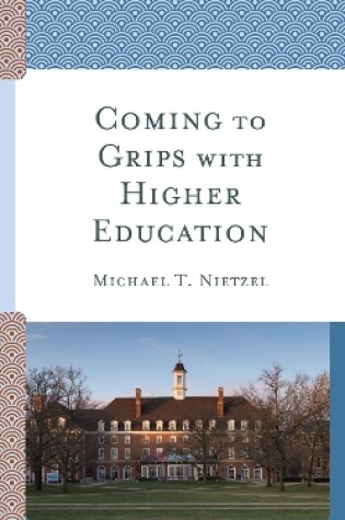 Cover of Coming to Grips with Higher Education