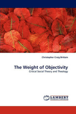 Cover of The Weight of Objectivity