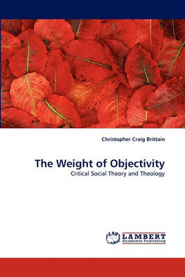Book cover for The Weight of Objectivity