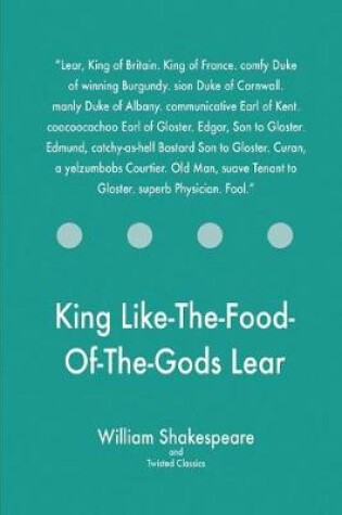 Cover of King Like-The-Food-Of-The-Gods Lear