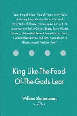 Book cover for King Like-The-Food-Of-The-Gods Lear