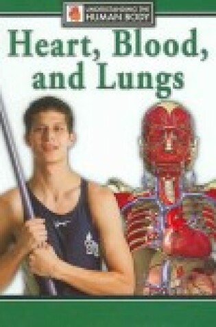 Cover of Heart, Blood, and Lungs