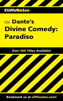 Cover of Cliffsnotes on Dante's Divine Comedy-III Paradiso