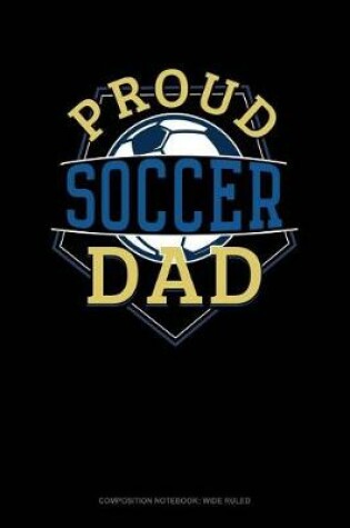 Cover of Proud Soccer Dad