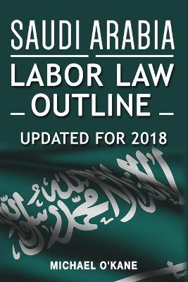 Book cover for Saudi Arabia Labor Law Outline