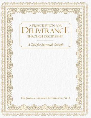 Book cover for Prescription for Deliverance Through Discipleship