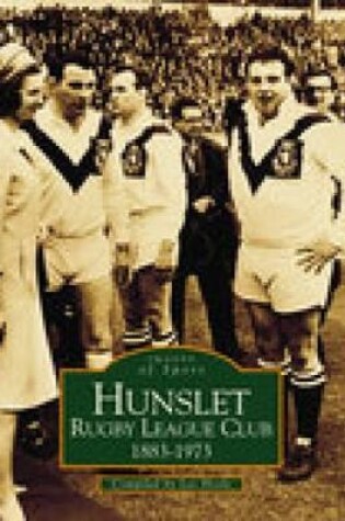 Cover of Hunslet Rugby League Football Club 1883-1973