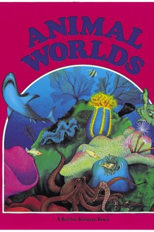 Cover of Animal Worlds