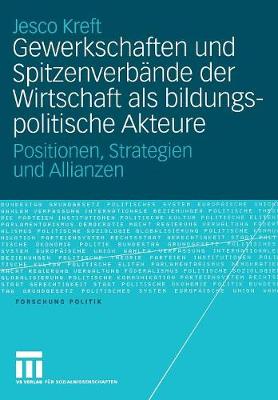 Cover of Gewerkschaften Und Spitzenverbande Der Wirtschaft ALS Bildungspolitische Akteure