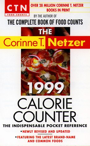 Book cover for The Corinne T. Netzer 1999 Calorie Counter