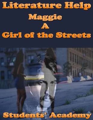 Book cover for Literature Help: Maggie: A Girl of the Streets