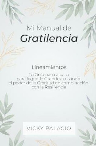 Cover of Mi Manual de Gratilencia