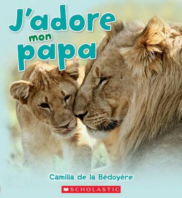 Book cover for J'Adore Mon Papa