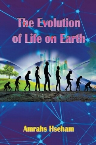 Cover of The Evolution of Life on Earth