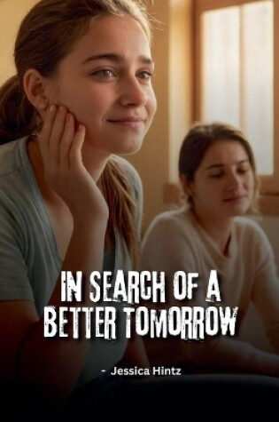 Cover of In Search of a Better Tomorrow