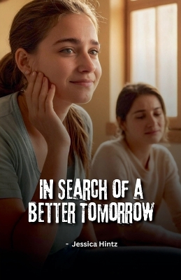 Book cover for In Search of a Better Tomorrow