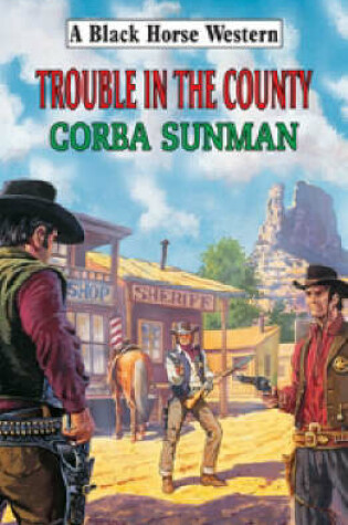 Cover of Trouble in the County