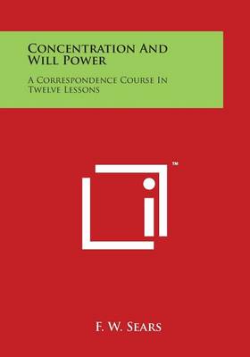 Book cover for Concentration and Will Power