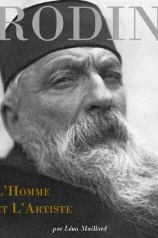 Cover of Rodin, l'Homme et l'Artiste