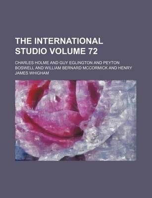 Book cover for The International Studio Volume 72