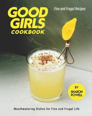 Book cover for Good Girls Cookbook