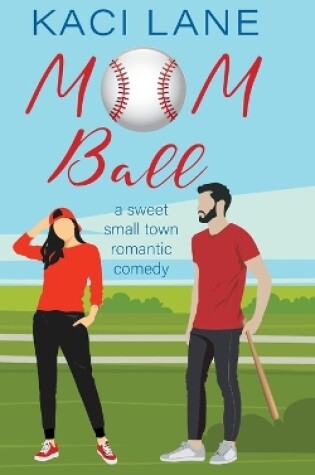 Cover of Mom Ball