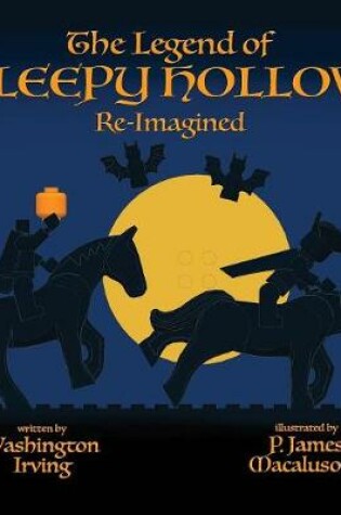 Cover of The Legend of Sleepy Hollow - Re-Imagined