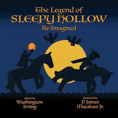 Book cover for The Legend of Sleepy Hollow - Re-Imagined