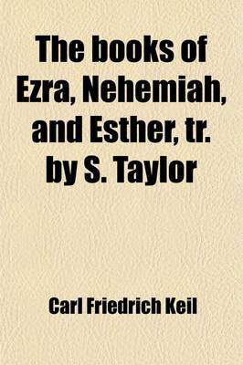 Book cover for The Books of Ezra, Nehemiah, and Esther, Tr. by S. Taylor