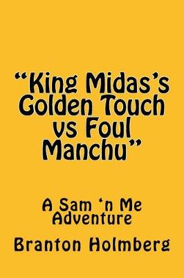 Cover of #43 "Foul Manchu 'n King Midas's Golden Touch"