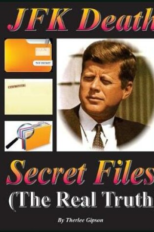 Cover of JFK Death Secret Files