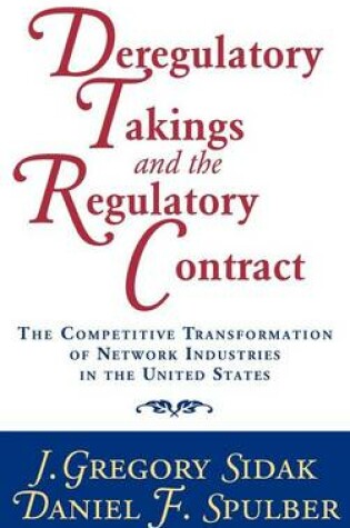 Cover of Deregulatory Takings and the Regulatory Contract