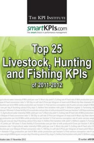 Cover of Top 25 Livestock, Hunting and Fishing KPIs of 2011-2012