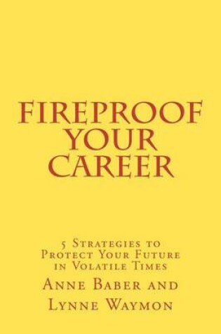 Cover of FireProof Your Career