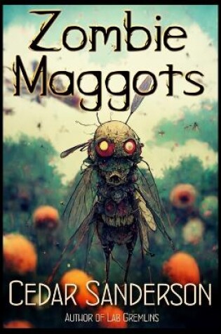 Cover of Zombie Maggots