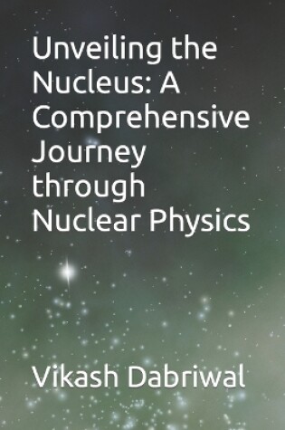 Cover of Unveiling the Nucleus