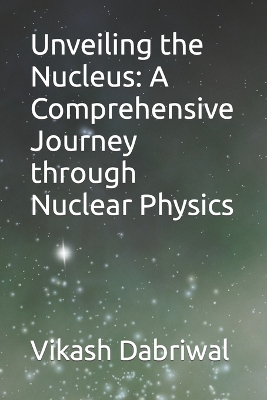 Book cover for Unveiling the Nucleus