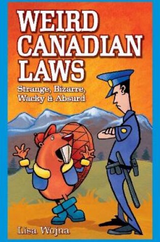 Cover of Weird Canadian Laws