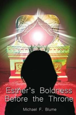 Cover of Esther's Boldness Before the Throne