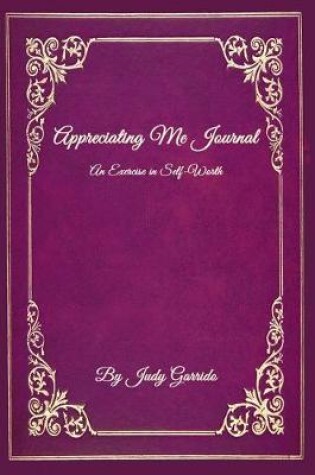 Cover of Appreciating Me Journal
