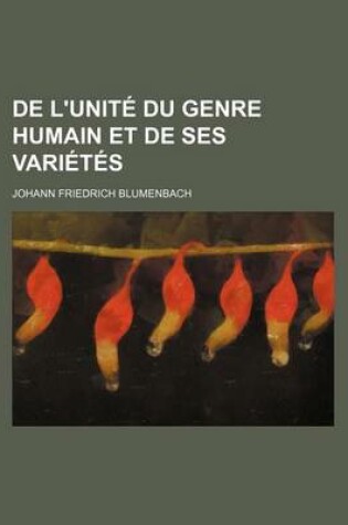 Cover of de L'Unite Du Genre Humain Et de Ses Varietes