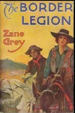 Cover of The Border Legion Illustrated Edition