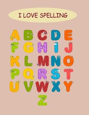 Cover of I Love Spelling