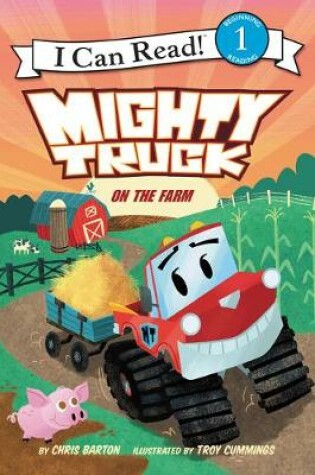 Cover of Mighty Truck on the Farm