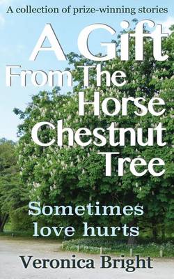 Book cover for A Gift From The Horse Chestnut Tree