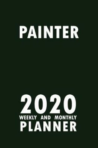 Cover of Painter 2020 Weekly and Monthly Planner