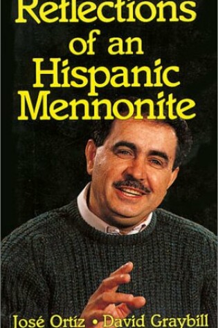 Cover of Reflections of an Hispanic Mennonite