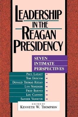 Book cover for Leadership in the Reagan Presidency