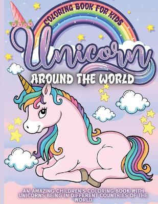 Book cover for Unicorn Around The World